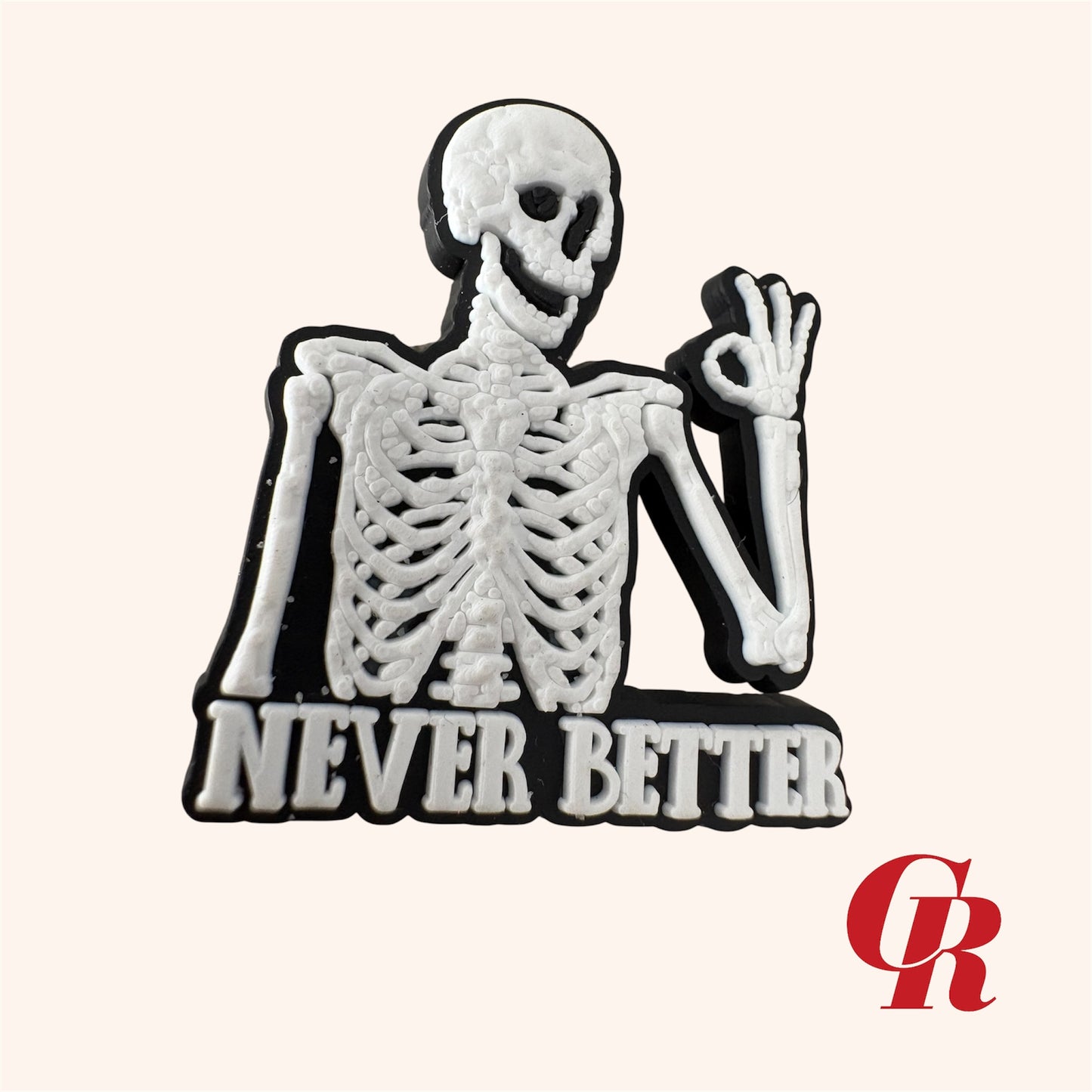 Never Better