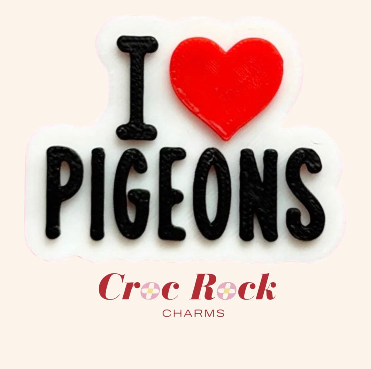 I Love Pigeons Croc Charm – Funny Shoe Accessory for Crocs