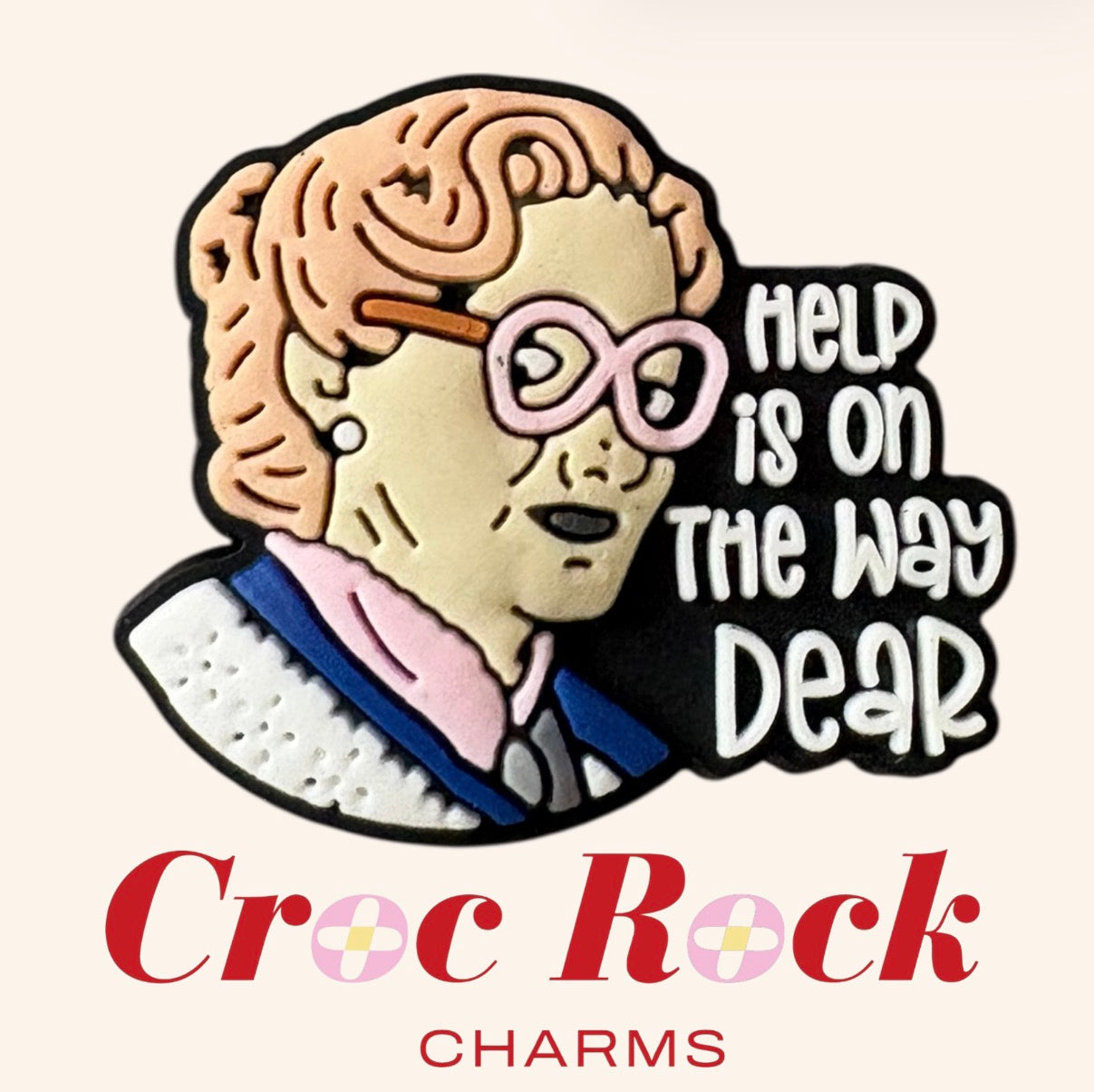 Mrs Doubtfire Inspired Croc Charm – “Help Is on the Way, Dear” Croc Charm