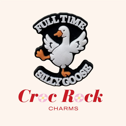 Full Time Silly Goose Croc Charm